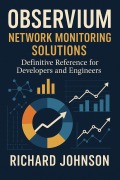 Cover-Bild zum Titel 'Observium Network Monitoring Solutions' von 'Richard Johnson'