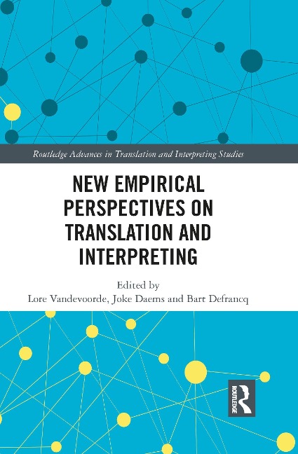 New Empirical Perspectives on Translation and Interpreting - 