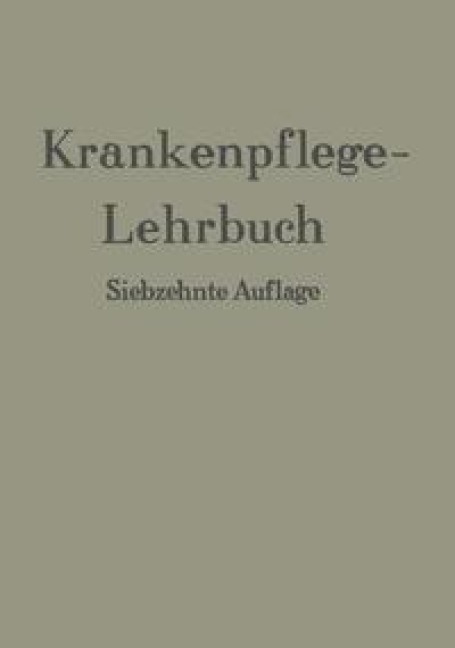 Krankenpflege-Lehrbuch - Erich Braemer, Hans Freiherr Von Kress, G. Seefisch