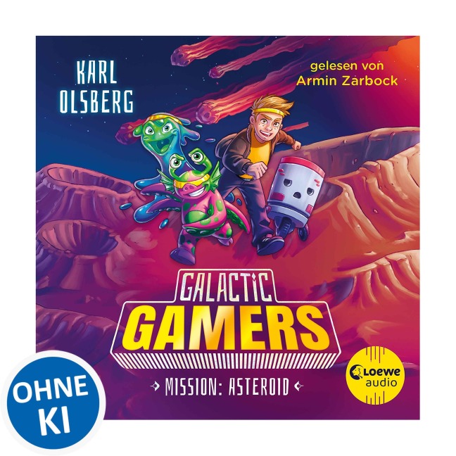 Galactic Gamers (Band 2) - Mission: Asteroid - Karl Olsberg