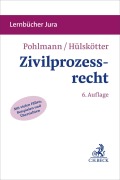 Cover-Bild zum Titel 'Zivilprozessrecht' von 'Petra Pohlmann, Tim Hülskötter'
