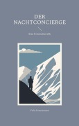 Cover-Bild zum Titel 'Der Nachtconcierge' von 'Felix Kreutzmann'
