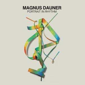 Portrait In Rhythm - Magnus Dauner