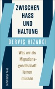 Cover-Bild zum Titel 'Zwischen Hass und Haltung' von 'Dervis Hizarci'