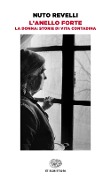 Cover-Bild zum Titel 'L' anello forte. La donna: storie di vita contadina' von 'Nuto Revelli'