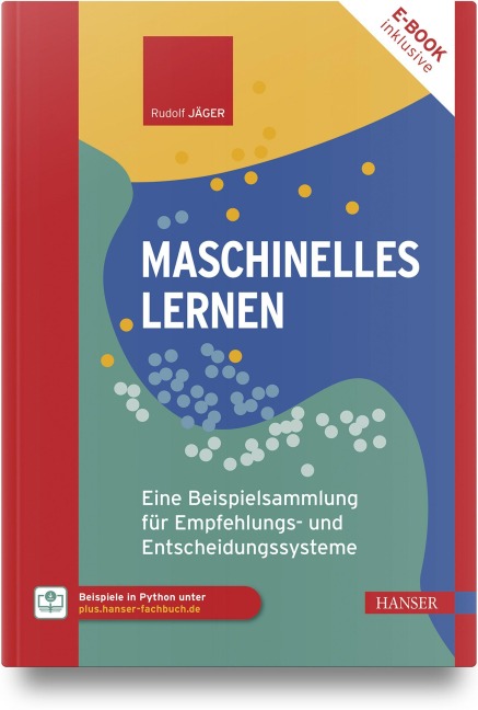 Maschinelles Lernen - Rudolf Jäger