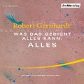 Cover-Bild zum Titel 'Was das Gedicht alles kann: Alles' von 'Robert Gernhardt'