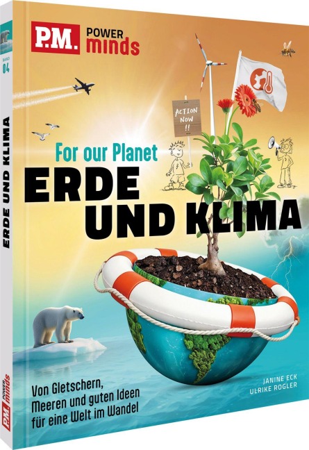 P.M. Power Minds: Erde und Klima - For our Planet - Janine Eck, Ulrike Rogler