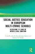 Cover-Bild zum Titel 'Social Justice Education in European Multi-ethnic Schools' von 'Cinzia Pica-Smith, Rina Manuela Contini, Carmen N. Veloria'
