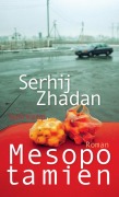 Cover-Bild zum Titel 'Mesopotamien' von 'Serhij Zhadan'