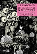 H.P. Lovecrafts Der leuchtende Trapezoeder - Gou Tanabe