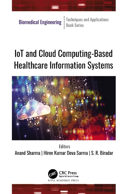IoT and Cloud Computing-Based Healthcare Information Systems - 