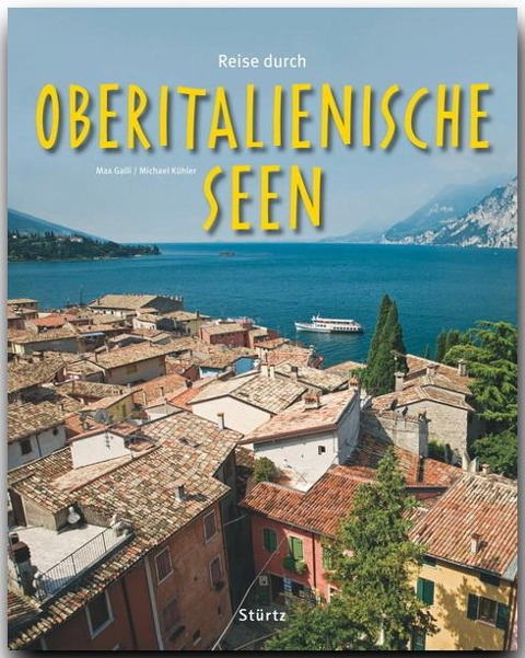 Reise durch die Oberitalienischen Seen - Michael Kühler