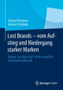 Cover-Bild zum Titel 'Lost Brands - vom Aufstieg und Niedergang starker Marken' von 'Andrea Przyklenk, Michael Brückner'