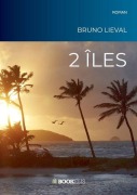 Cover-Bild zum Titel '2 Îles' von 'Bruno Lieval'