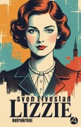 Cover-Bild zum Titel 'Lizzie' von 'Sven Elvestad'
