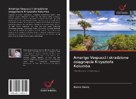 Amerigo Vespucci i skradzione osi¿gni¿cie Krzysztofa Kolumba. - Ramíz Deníz