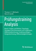 Cover-Bild zum Titel 'Prüfungstraining Analysis' von 'Thomas C. T. Michaels, Marcel Liechti'