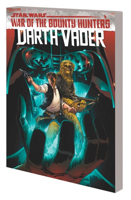 STAR WARS: DARTH VADER BY GREG PAK VOL. 3 - WAR OF THE BOUNTY HUNTERS - Greg Pak