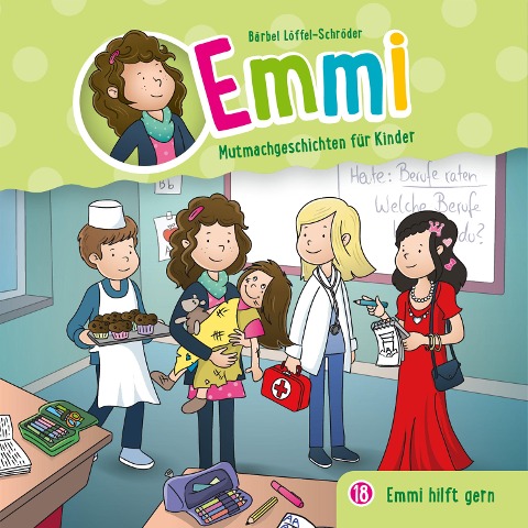 18: Emmi hilft gern - Bärbel Löffel-Schröder