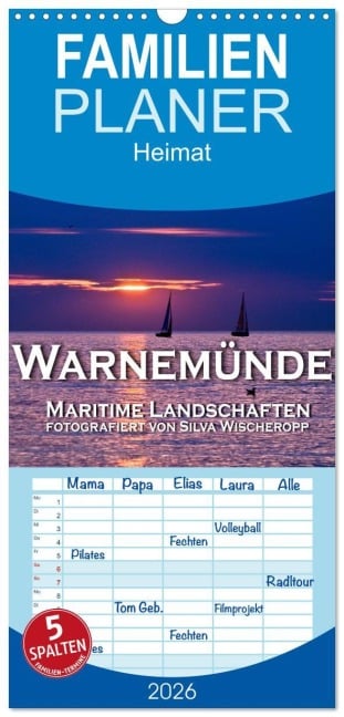 Familienplaner 2026 - Warnemünde - Maritime Landschaften mit 5 Spalten (Wandkalender, 21 x 45 cm) CALVENDO - Silva Wischeropp