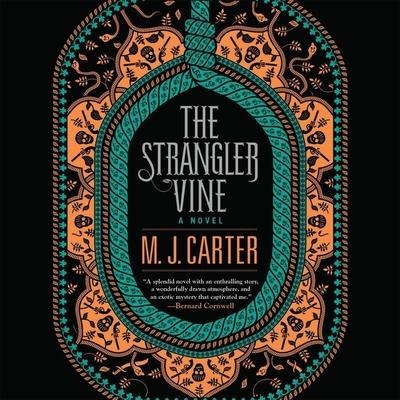 The Strangler Vine Lib/E - M. J. Carter