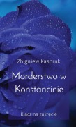 Cover-Bild zum Titel 'Morderstwo w Konstancinie' von 'Zbigniew Kaspruk'