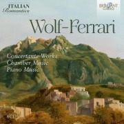 Cover-Bild zum Titel 'Wolf-Ferrari Collection (Italian Romantics Series)' von 'Various'