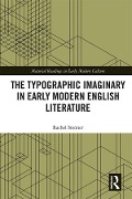 Cover-Bild zum Titel 'The Typographic Imaginary in Early Modern English Literature' von 'Rachel Stenner'