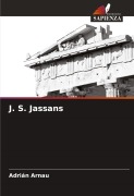 Cover-Bild zum Titel 'J. S. Jassans' von 'Adrián Arnau'