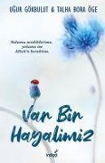 Cover-Bild zum Titel 'Var Bir Hayalimiz' von 'Ugur Gökbulut, Talha Bora Öge'