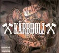 Cover-Bild zum Titel '100% (Remastered/Digipak)' von 'Kärbholz'