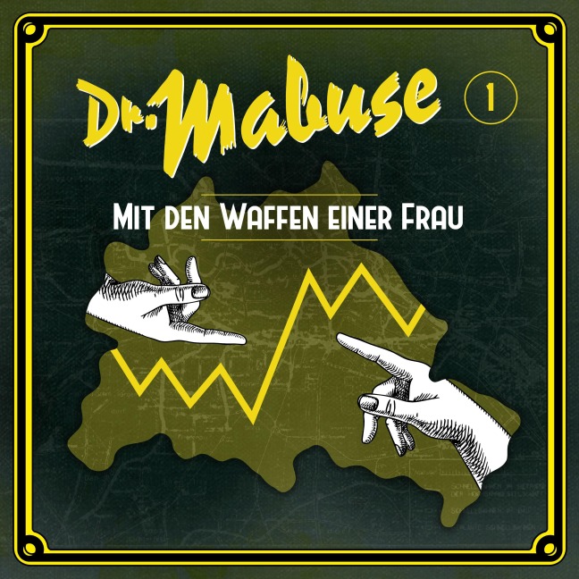 Dr. Mabuse - Folge 1: Mit den Waffen einer Frau - Silke Walter