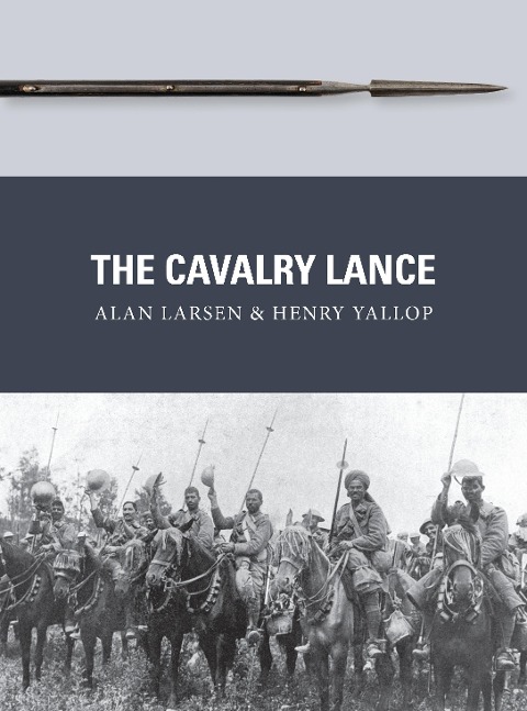 The Cavalry Lance - Alan Larsen, Henry Yallop