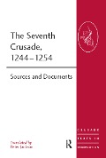 Cover-Bild zum Titel 'The Seventh Crusade, 1244-1254' von ''