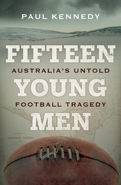 Fifteen Young Men - Paul Kennedy