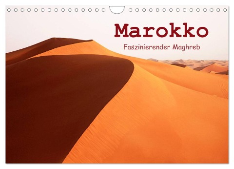 Marokko - Faszinierender Maghreb (Wandkalender 2024 DIN A4 quer), CALVENDO Monatskalender - Martin Rauchenwald