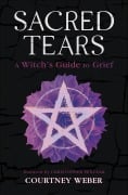 Cover-Bild zum Titel 'Sacred Tears' von 'Courtney Weber'
