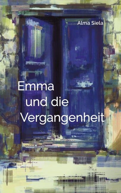 Emma und die Vergangenheit - Alma Siela