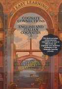 Cover-Bild zum Titel 'Cognate Connections ENGLISH AND ITALIAN COGNATES AND SENTENCE EXAMPLES FOR LANGUAGE LEARNERS' von 'Önder Ertürkler'