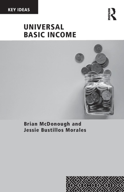 Universal Basic Income - Brian McDonough, Jessie Bustillos Morales