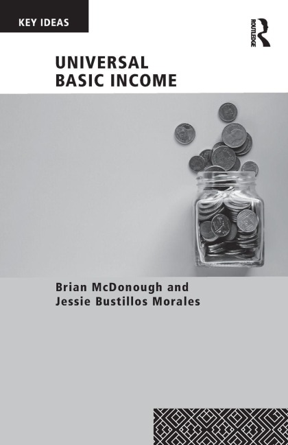 Universal Basic Income - Brian McDonough, Jessie Bustillos Morales
