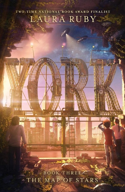 York: The Map of Stars - Laura Ruby