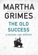 Cover-Bild zum Titel 'The Old Success' von 'Martha Grimes'