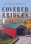 Cover-Bild zum Titel 'Covered Bridges' von 'Joseph D Conwill'