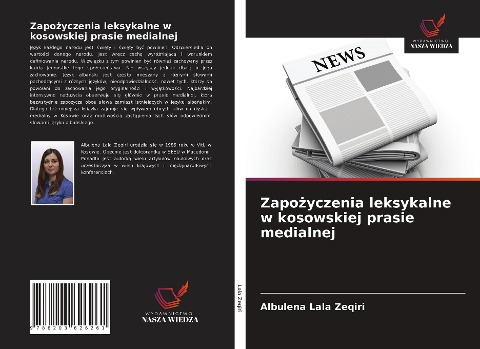 Zapo¿yczenia leksykalne w kosowskiej prasie medialnej - Albulena Lala Zeqiri