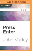 Press Enter - John Varley