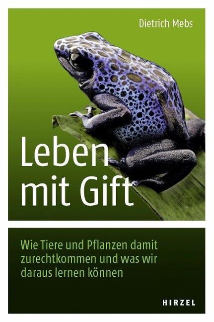 Leben mit Gift - Dietrich Mebs