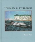 Cover-Bild zum Titel 'The Story of Swimming' von 'Susie Parr'