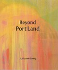 Cover-Bild zum Titel 'Beyond PortLand' von ''